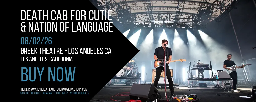 Death Cab for Cutie & Nation of Language at Greek Theatre CA